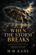 When the Storm Breaks